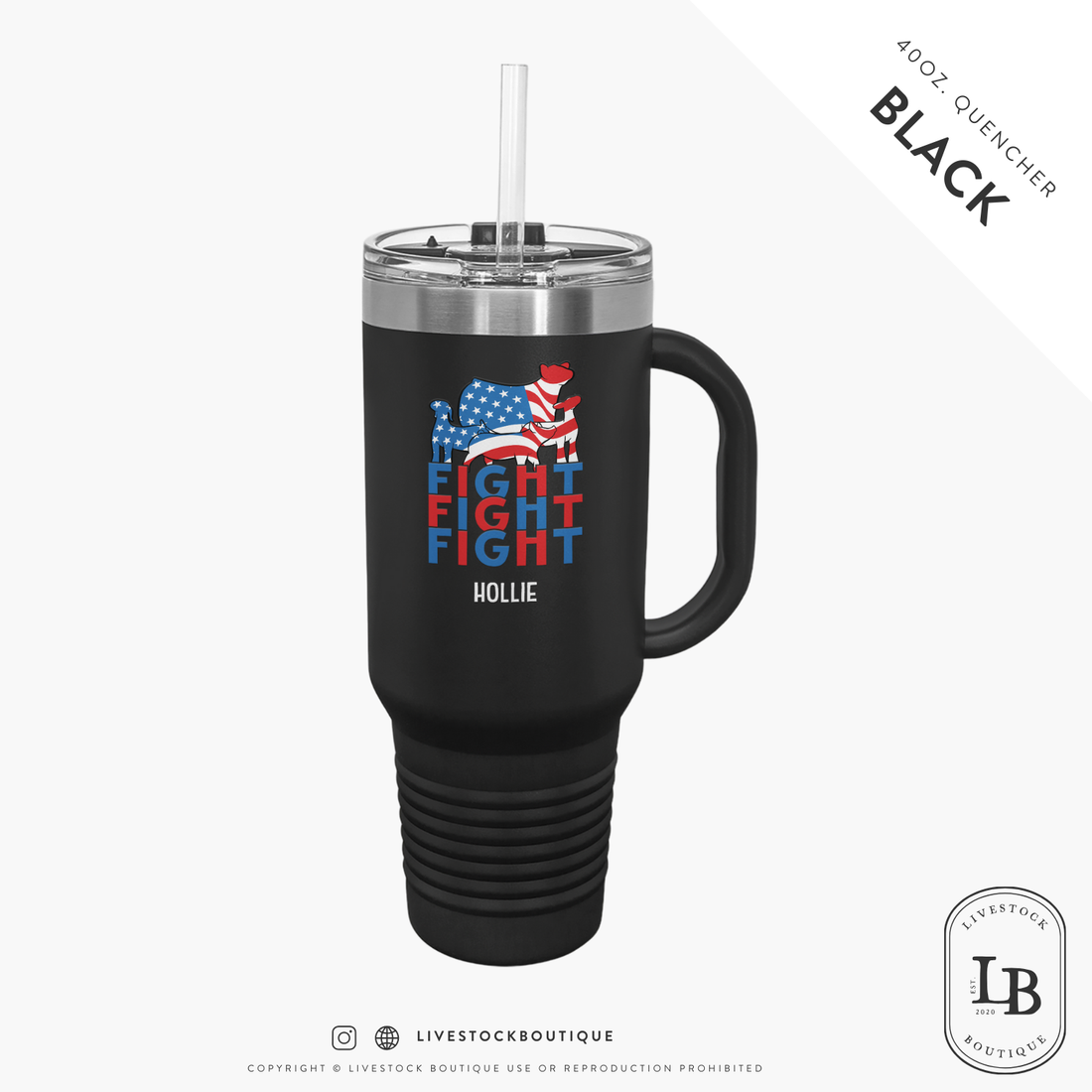 Fight, Fight, Fight - Personalized Livestock Quencher Cup 40 Oz.