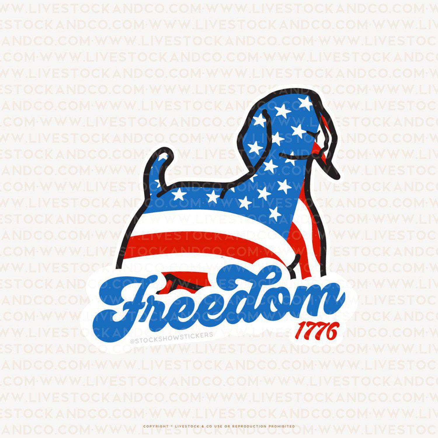 Custom Made Freedom 1776 Livestock Stickers Stock Show Livestock - Livestock &amp;amp; Co. Boutique