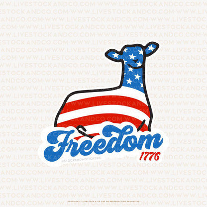 Custom Made Freedom 1776 Livestock Stickers Stock Show Livestock - Livestock &amp;amp; Co. Boutique